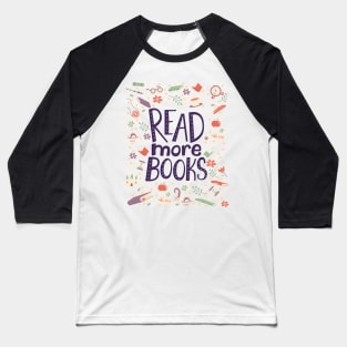 Read more books Baseball T-Shirt